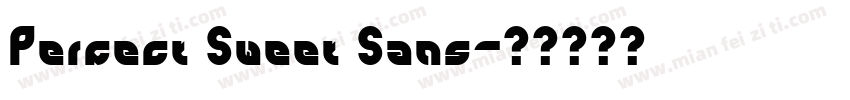 Perfect Sweet Sans字体转换